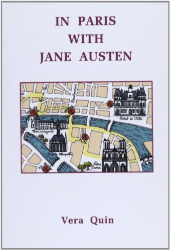 Beispielbild fr In Paris With Jane Austen: Three Literary Walks zum Verkauf von Broad Street Books