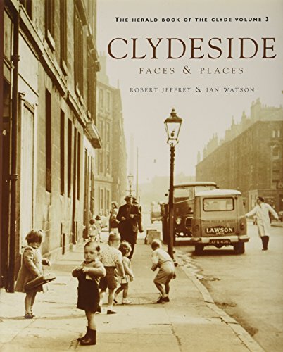 Beispielbild fr The Herald Book of the Clyde: Clydeside v. 3 (The Herald Book of the Clyde) zum Verkauf von WorldofBooks