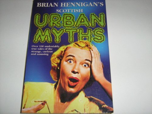 Stock image for Scottish Urban Myths for sale by WorldofBooks