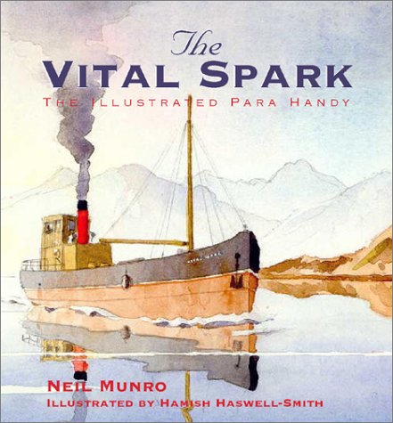 Beispielbild fr The Vital Spark: The Illustrated Para Handy zum Verkauf von Brit Books