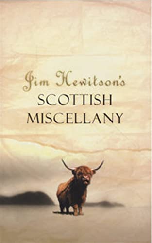 Beispielbild fr Jim Hewitson's Scottish Miscellany (Black & White Publishing) zum Verkauf von HPB-Ruby