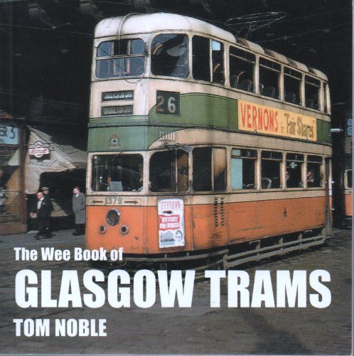 Stock image for Wee Book of Glasgow Trams for sale by Better World Books