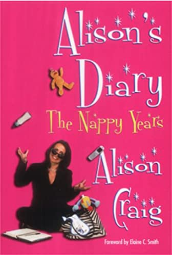 Beispielbild fr Alison's Diary: The Nappy Years zum Verkauf von WorldofBooks