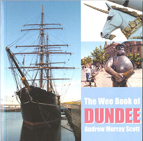 Stock image for The Wee Book of Dundee for sale by WorldofBooks