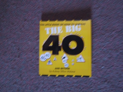 Beispielbild fr The Little Book of How to Survive the Big 40 zum Verkauf von MusicMagpie