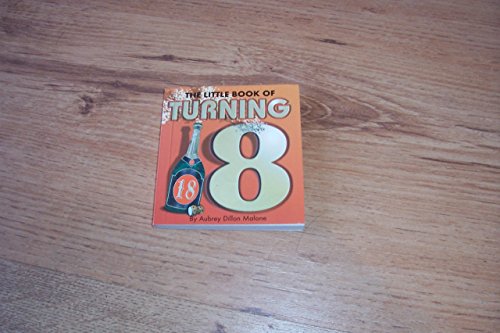 Beispielbild fr The Little Book of Turning 18 zum Verkauf von Reuseabook