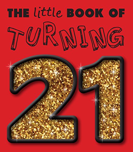 Beispielbild fr The Little Book of Turning 21 zum Verkauf von WorldofBooks