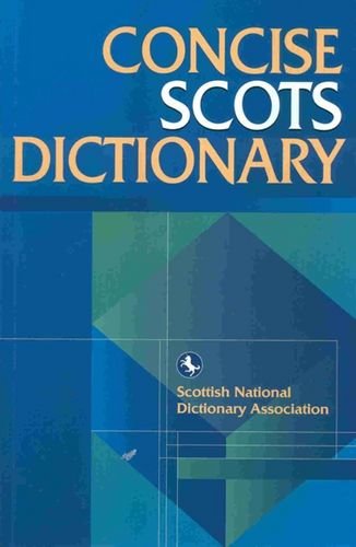 The Concise Scots Dictionary (9781902930015) by Scottish National Dictionary Association