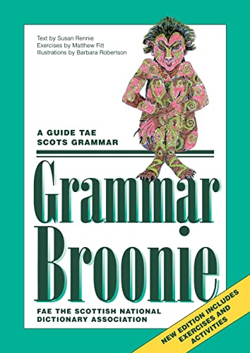Stock image for Grammar Broonie (Scots Language Dictionaries) for sale by Book Deals