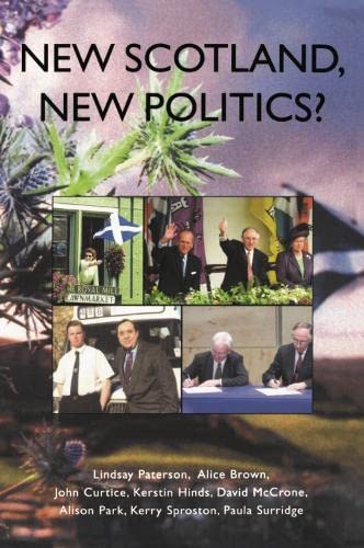 Beispielbild fr New Scotland, New Politics? zum Verkauf von Better World Books