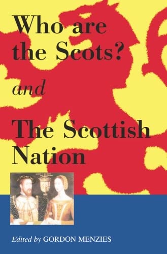 Beispielbild fr Who Are the Scots and the Scottish Nation? zum Verkauf von Greener Books