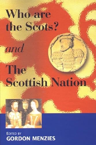 Stock image for Who Are the Scots and the Scottish Nation? for sale by Greener Books
