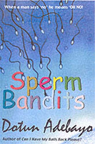 Stock image for SPERM BANDITS for sale by WorldofBooks