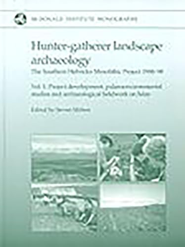 9781902937120: Hunter-Gatherer Landscape Archaeology: The Southern Hebrides Mesolithic Project 1988-98 (McDonald Institute Monographs)