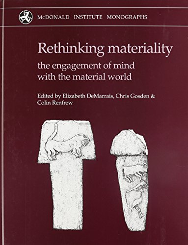 Beispielbild fr Rethinking Materiality: Engagement of Mind With Material World zum Verkauf von Revaluation Books