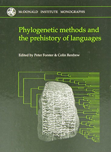 Stock image for Phylogenetic Methods and the Prehistory of Languages (McDonald Institute Monographs) for sale by WorldofBooks