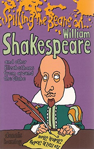 Imagen de archivo de Spilling the Beans on William Shakespeare a la venta por WorldofBooks