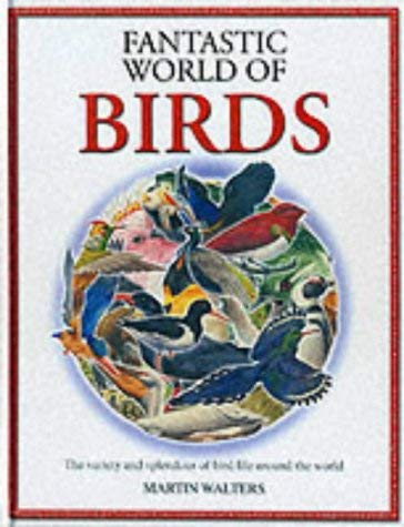 Stock image for The Fantastic World of Birds for sale by Discover Books