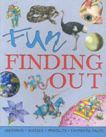 Imagen de archivo de Fun Finding Out (Quiz Book) a la venta por AwesomeBooks