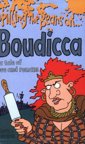 Beispielbild fr Spilling the Beans on Boudicca zum Verkauf von AwesomeBooks