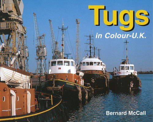 Stock image for Tugs in Colour: UK for sale by WorldofBooks