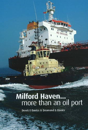 Beispielbild fr Milford Haven. More Than an Oil Port zum Verkauf von HALCYON BOOKS
