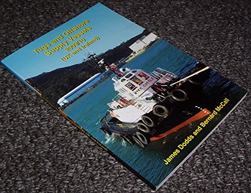 Beispielbild fr Tugs and Offshore Supply Vessels: 2009/10 (Tugs and Offshore Supply Vessels) zum Verkauf von Reuseabook
