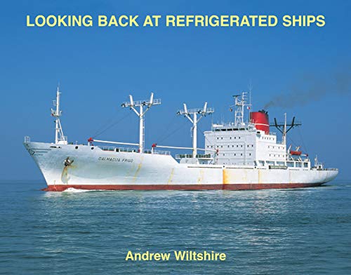 Stock image for Looking Back at Refrigerated Ships for sale by WorldofBooks