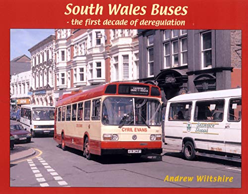 Stock image for South Wales Buses: the first decade of deregulation for sale by WorldofBooks