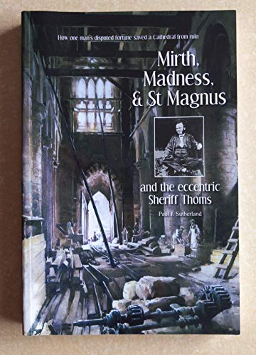 Stock image for Mirth, Madness & St Magnus for sale by WorldofBooks