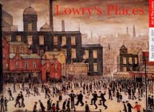 Stock image for Lowry's Places: September 2000-Jan 2001 for sale by Project HOME Books