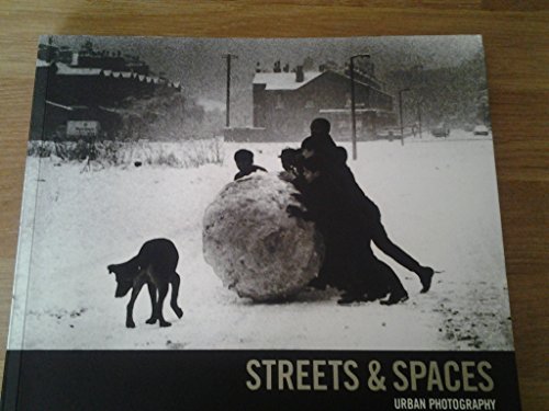 9781902970127: Streets and Spaces: Urban Photography