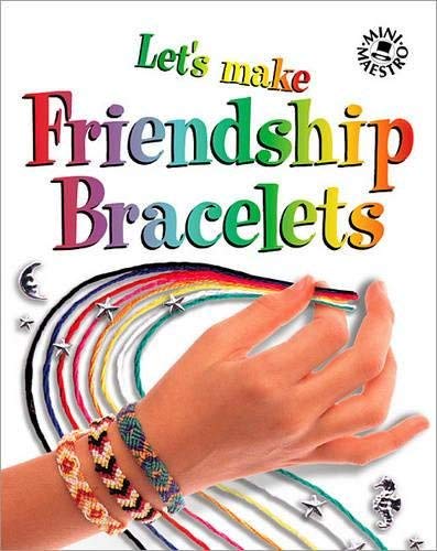 9781902973548: Let's Make Friendship Bracelets (Mini Maestro)