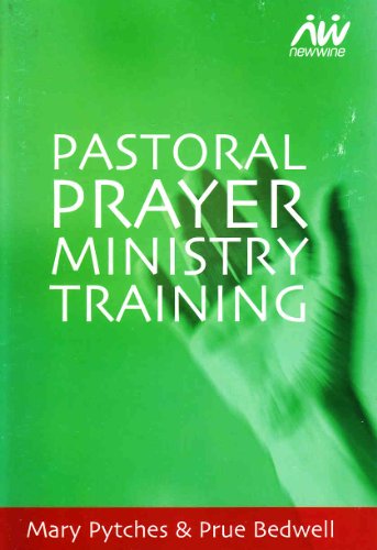 9781902977034: Pastoral Prayer Ministry Training