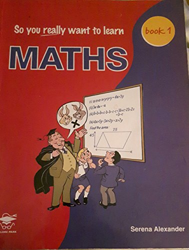 Imagen de archivo de So You Really Want to Learn Maths Book 1 a la venta por St Vincent de Paul of Lane County