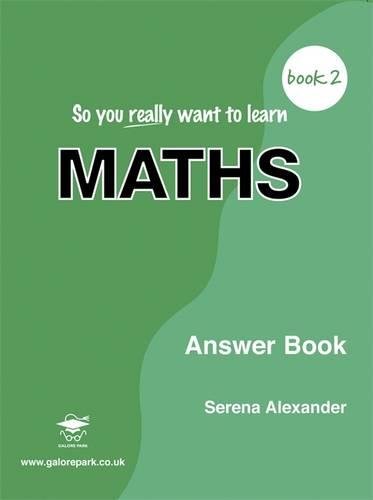 9781902984322: So You Really Want to Learn Maths Book 2 Answer Book