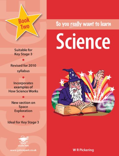 Beispielbild fr So You Really Want to Learn Science Book 2: A Textbook for Key Stage 3 and Common Entrance zum Verkauf von AwesomeBooks