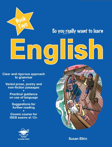 Imagen de archivo de So You Really Want to Learn English Book 2: A Textbook for Key Stage 3 and Common Entrance: Bk. 2 a la venta por WorldofBooks