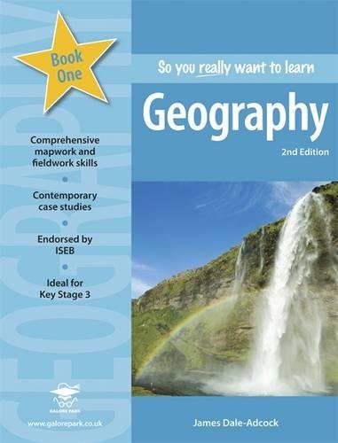 Imagen de archivo de So You Really Want to Learn Geography Book 1: A Textbook for Key Stage 3 and Common Entrance a la venta por WorldofBooks