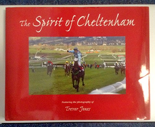 Stock image for The Spirit of Cheltenham for sale by AwesomeBooks