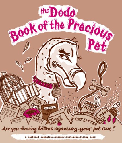 Stock image for Dodo Book of the Precious Pet (Dodo Pad) for sale by Greener Books