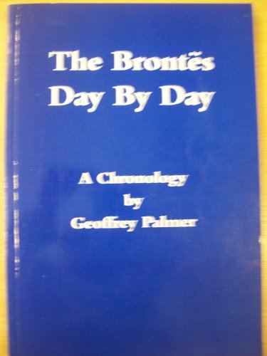 Beispielbild fr THE BRONTES DAY BY DAY. (SIGNED) zum Verkauf von Burwood Books