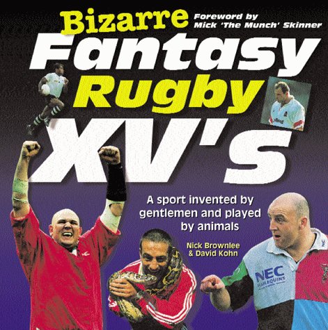 Beispielbild fr Bizarre Fantasy Rugby XV's (Bizarre fantasy teams) zum Verkauf von AwesomeBooks