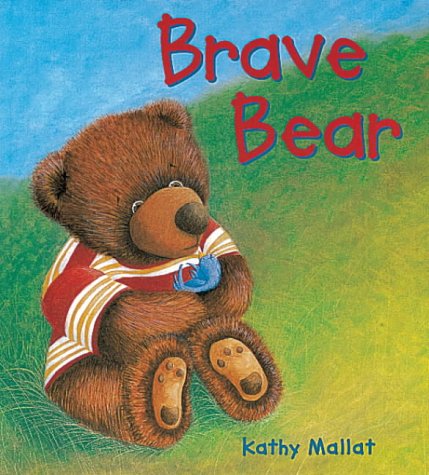Stock image for Cat's Whiskers: Brave Bear for sale by WorldofBooks