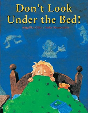 Stock image for Don't Look Under the Bed! for sale by WorldofBooks