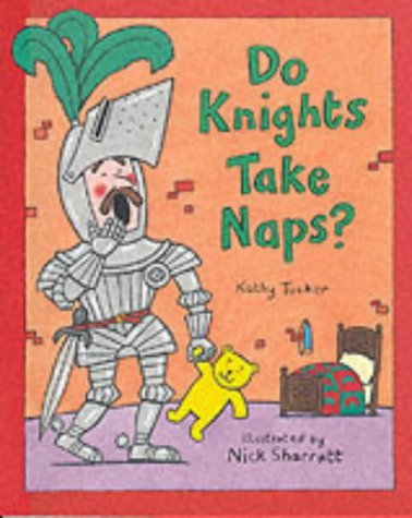 Imagen de archivo de Do Knights Take Naps? a la venta por WorldofBooks