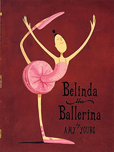 Beispielbild fr Belinda The Ballerina zum Verkauf von WorldofBooks