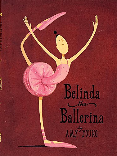 Stock image for Belinda The Ballerina for sale by WorldofBooks