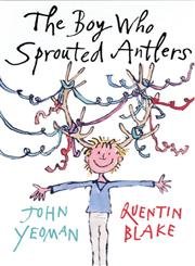 Stock image for The Boy Who Sprouted Antlers for sale by WorldofBooks