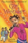 Stock image for The Amazing Adventures of Girl Wonder for sale by ThriftBooks-Atlanta